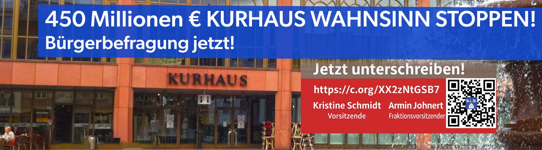Banner Bürgerliste Bad Homburg startet Petition: „450 Millionen € Kurhaus-Wahnsinn stoppen – Bürgerbefragung jetzt!“
